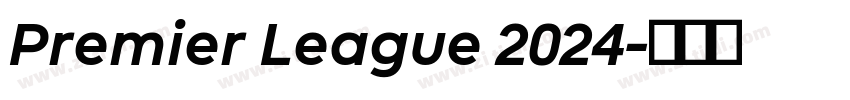 Premier League 2024字体转换
